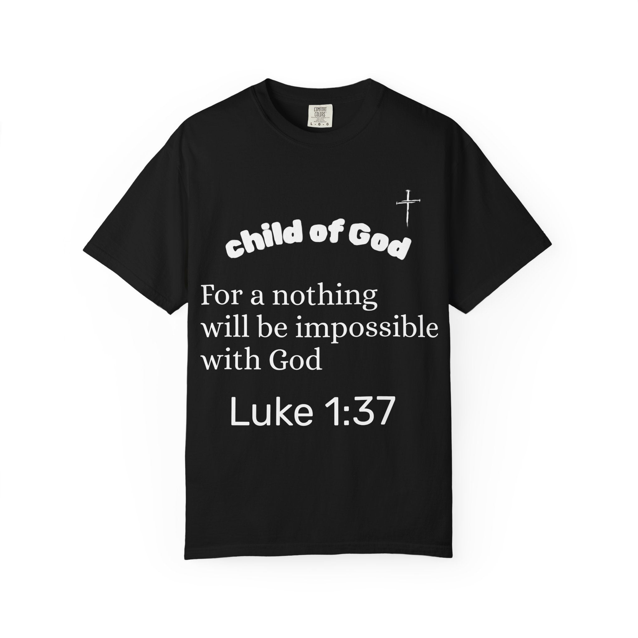 Child of God Luke 1:37 T-shirt | Jesus X Black Sheep